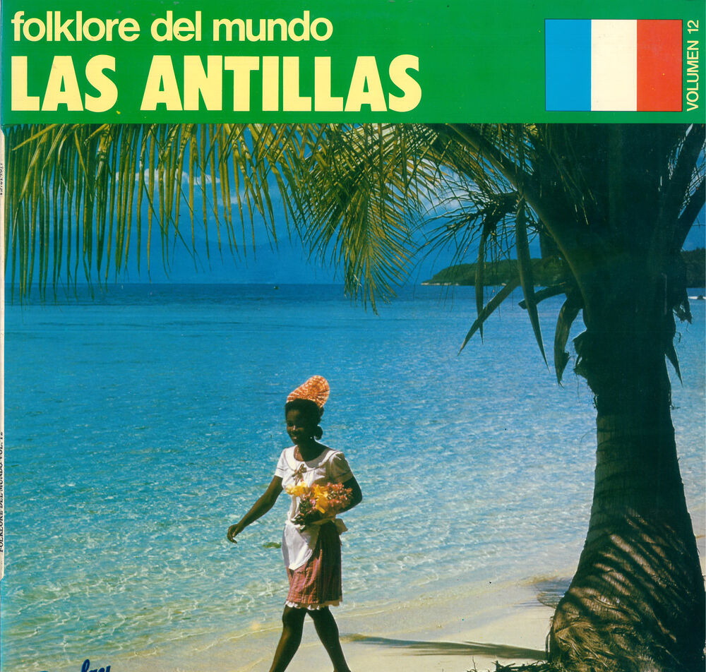 Las Antillas
Folklore del mundo. Volumen 12