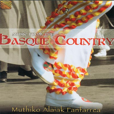 Music from the Basque Country; Muthiko Alaiak Fanfarrea