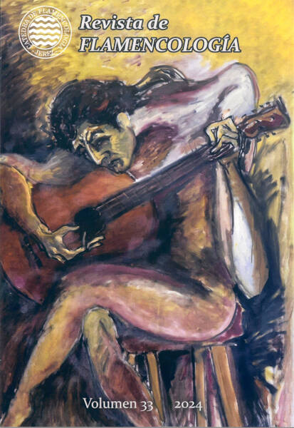 Revista de flamencolog&iacute;a, volumen 33, 2024