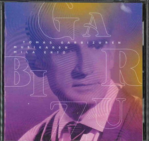 Tomas Garbizuren musikaren mila ertz