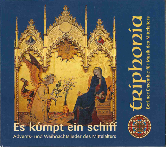 Es kummpt ein schiff; Advents- und Weihnachtslieder des Mittelalters