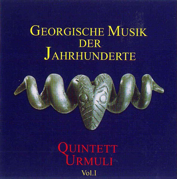 Georgische Musik der Jahrhunderte; Vol. 1