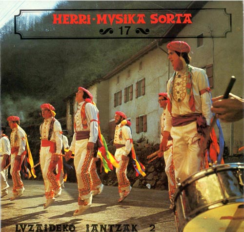 Luzaideko iantzak 2; Herri musika sorta 17 