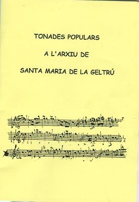 Tonades populars a l'arxiu de Santa Maria de la Geltr&uacute;