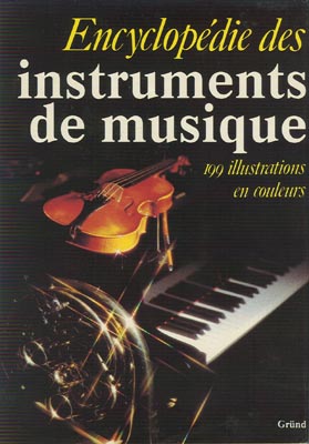 Encyclop&eacute;die des instruments de musique
