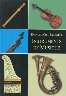 Encyclop&eacute;die illustr&eacute;e. Instruments de musique